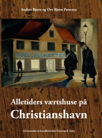 Ny bog om Christianshavns værtshuse